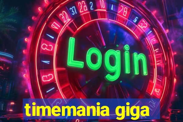 timemania giga